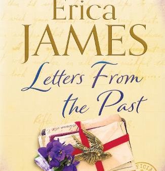 Letters From The Past: The Bestselling Family Drama Of Secrets And Second Chances Online now