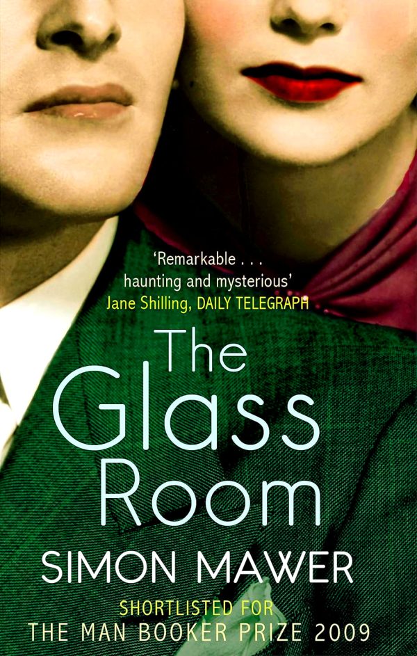 The Glass Room: Shortlisted For The Booker Prize Sale