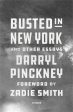 Busted In New York & Other Essays: With An Introduction By Zadie Smith Fashion